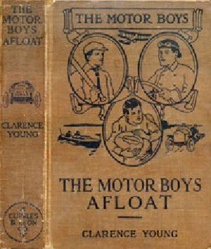 [Gutenberg 44788] • The Motor Boys Afloat; or, The Stirring Cruise of the Dartaway